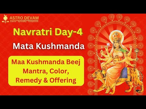 Navratri 2020 : Fourth Day of Navratri - Goddess Kushmanda Puja - Importance of Navratri