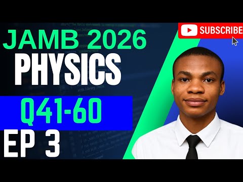 JAMB 2026 Physics Likely Questions & Practice Solutions | EP 3