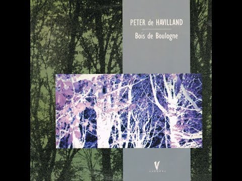 Peter De Havilland ‎– Bois De Boulogne (1987) [Full Album]