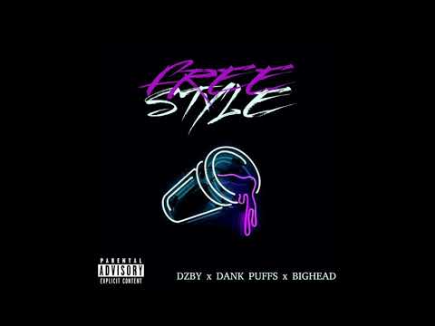 DZBY & DANK PUFFS "FREESTYLE" (PROD. BY BIGHEAD)