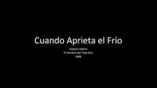 Cuando Aprieta el Frío - Joaquín Sabina
