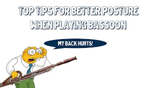 Top Tips for Better Posture When Playing Bassoon
