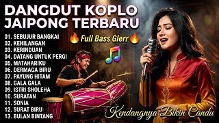 Download lagu DANGDUT KOPLO JAIPONG TERBARU full album mp3 Download lagu DANGDUT KOPLO JAIPONG TERBARU full album mp3