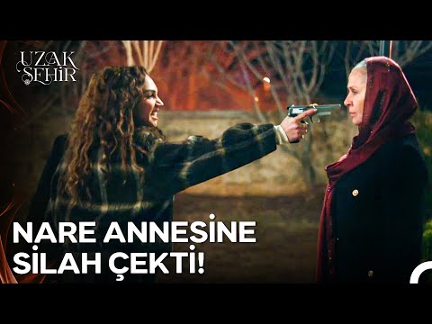 Anne Kız Arasında Büyük Hesaplaşma - Uzak Şehir 12. Bölüm