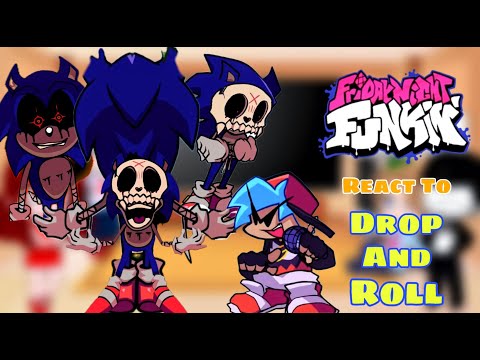 Sonic.EXE Rerun UST || Fnf React To Drop and Roll || Diablo (FanMade)