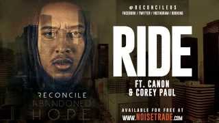 Reconcile - Ride ft. Canon @ReconcileUs