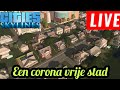 Een Corona vrije stad! - Cities skylines LIVE