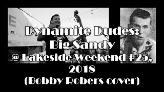 Dynamite Dudes - Big Sandy @ Lakeside Weekend #25, 2018