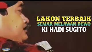Download lagu Ki Hadi Sugito_Semar Sekti Melawan Dewo#dalangklasik #wayangkulit #kihadisugito mp3