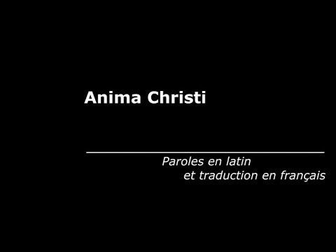 download lagu mp3 mp4 Anima Christi Paroles, download lagu Anima Christi Paroles gratis, unduh video klip Anima Christi Paroles