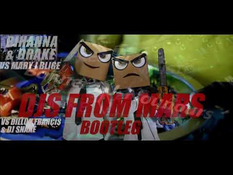 Rihanna & Drake Vs MaryJBlige Vs Dillon Francis & Dj Snake - Work (Djs From Mars Bootleg)
