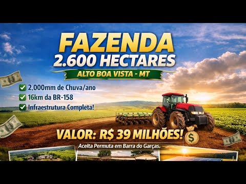 Fazenda de 2.600 Hectares à Venda em Alto Boa Vista - MT | Dupla Aptidão