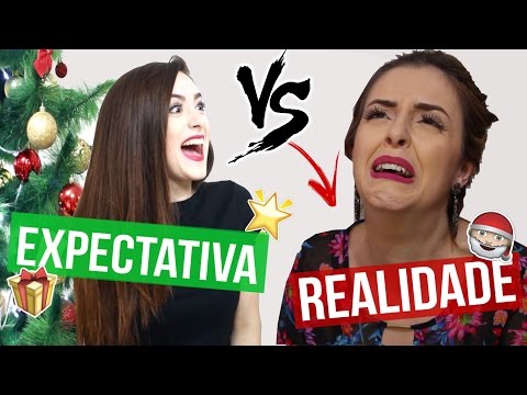 EXPECTATIVA X REALIDADE DO NATAL! ft. Juliana Motta
