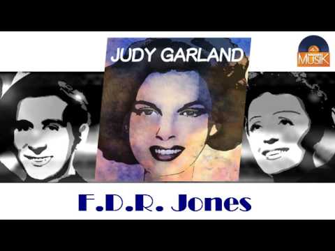 Judy Garland - F D R  Jones (HD) Officiel Seniors Musik
