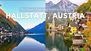 The Most Charming European Town : Hallstatt, Austria | Ultimate Travel Guide