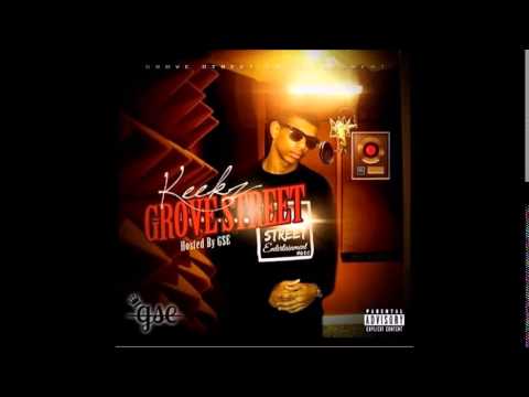 Keekz - This Life [Grove Street Mixtape]
