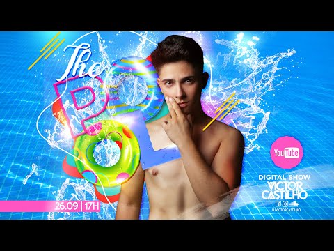 Victor Castilho - The Pool Digital Show