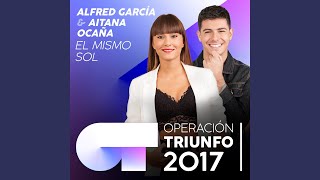 El Mismo Sol (Operación Triunfo 2017)