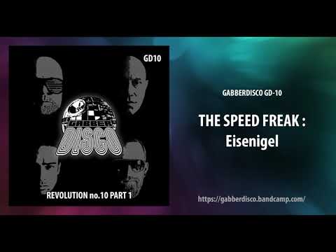 Gabberdisco 10 - The SpeedFreak - Eisenigel