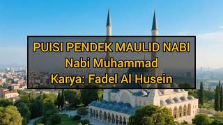 Download lagu PUISI PENDEK MAULID NABI - Nabi Muhammad mp3