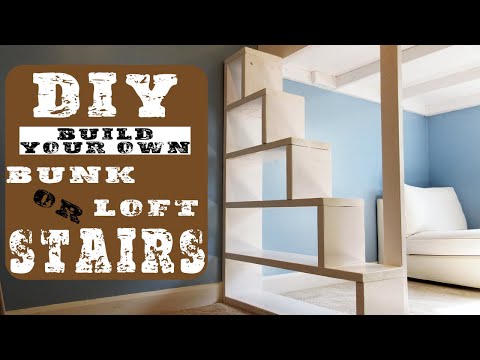 DIY Bunk / Loft Bed Stairs