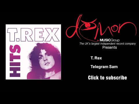 T. Rex - Telegram Sam
