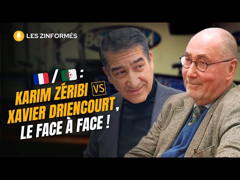 Relations France / Algérie : le face à face musclé entre Karim Zéribi et Xavier Driencourt !