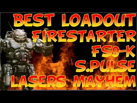 Best Loadout - Firestarter FS9-K - Small Pulse Laser Mayhem
