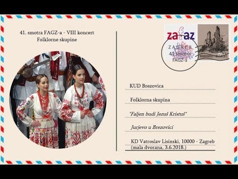 "Faljen budi Jezuš Kristuš - Jurjevo u Brezovici" - KUD Brezovica