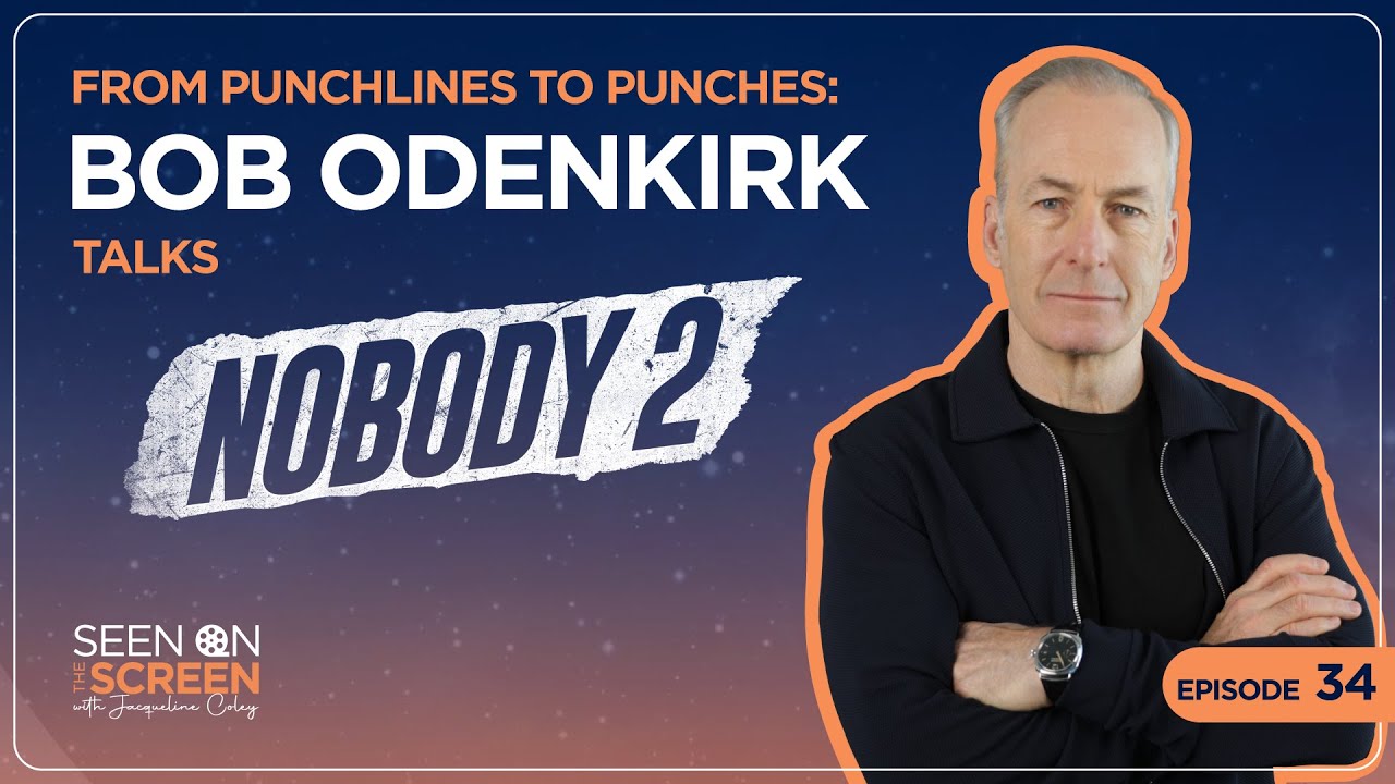 From Punchlines to Punches: Bob Odenkirk Talks Nobody 2 | Seen on the Screen with Jacqueline Coley