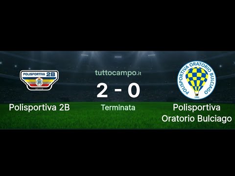 2B vs Bulciago 