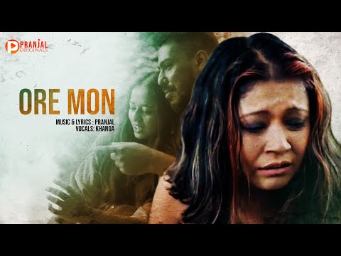 Ore Mon | ওরে মন | Bengali Sad Song | Khnada | Pranjal Das