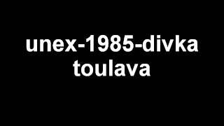 Video Unex - Divka toulavá