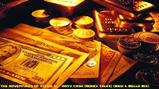 The Adventures Of Stevie V. - Dirty Cash (Money Talks) (Masi & Mello Mix)