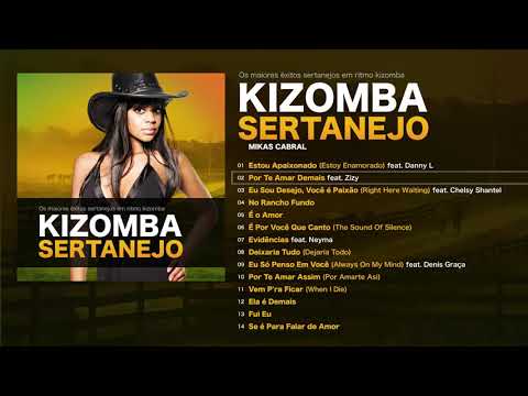 Kizomba Sertanejo (Full Album)