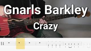 Gnarls Barkley - Crazy (Bass Cover) Tabs
