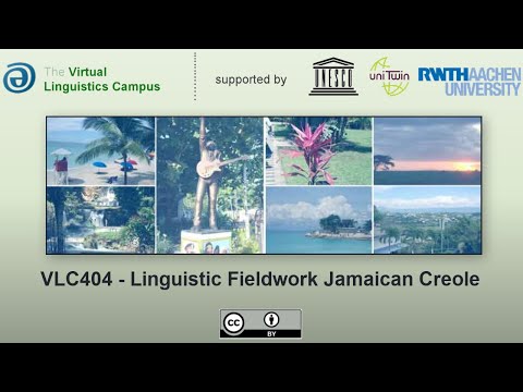 VLC404 - Linguistic Fieldwork Jamaican Creole