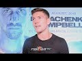 LUKE CAMPBELL ON FIGHTING LOMACHENKO "ITS MY TIME NOW; IVE WORKED EVERYDAY OF MY LIFE FOR THIS!"
