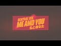 Central Cee Me And You Lyrics
