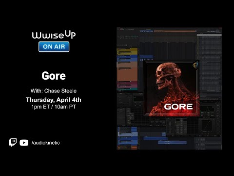 Wwise Up On Air Hands-On | Strata Multitrack Collection: Gore