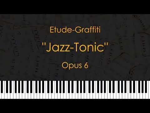 V.Titov - Etude-Graffiti "Jazz-Tonic" Op.6.#VTitov #INSPIRISM