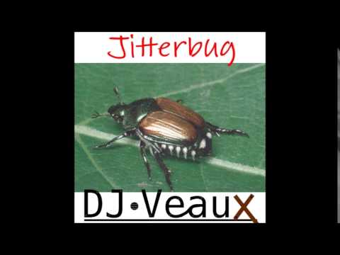 DJ Veaux - Jitterbug (Original Mix)
