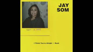 Jay Som - Rush