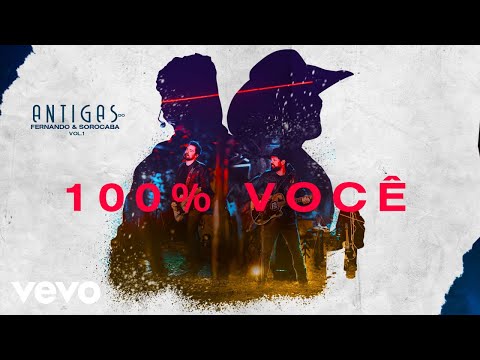 100% Você - Fernando e Sorocaba