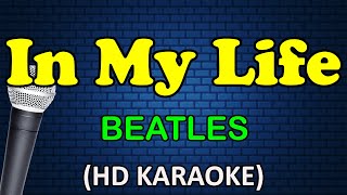 IN MY LIFE - Beatles (HD Karaoke)