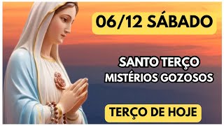 TERÇO DE HOJE 06/12/2025 - SÁBADO - MISTÉRIOS GOZOSOS