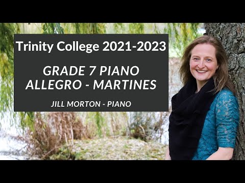 Allegro - Marianne Martines, Grade 7 Trinity College Piano 2021-2023, Jill Morton - Piano
