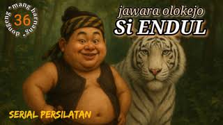 Download lagu Dongeng MANG BARNANG | Si ENDUL JAWARA OLOKEJO eps 36 mp3