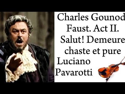 Luciano Pavarotti sings «Salut! Demeure chaste et pure», from Gounod's Faust. (With Score).