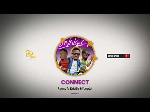 Ronny x Drizilik & Yungsal ( Connect ) Official Music Audio mp3 _BabalaoHits TV